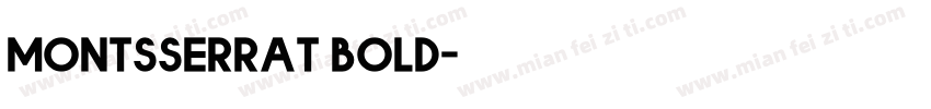 Montsserrat bold字体转换